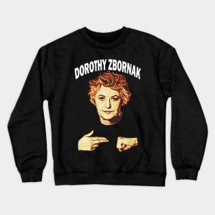 Dorothy Zbornak Crewneck Sweatshirt